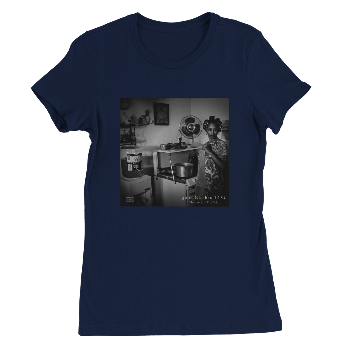 (Say That Sh!t)  Women’s Cut T-Shirt