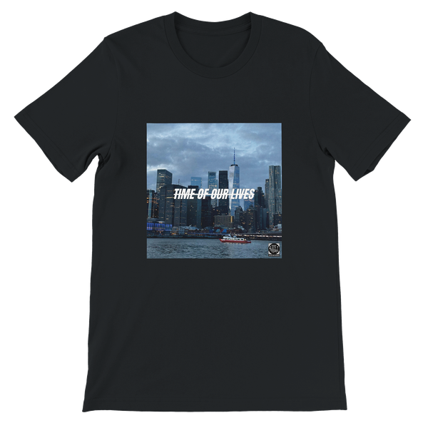 Time Of Our Lives - Unisex T-Shirt