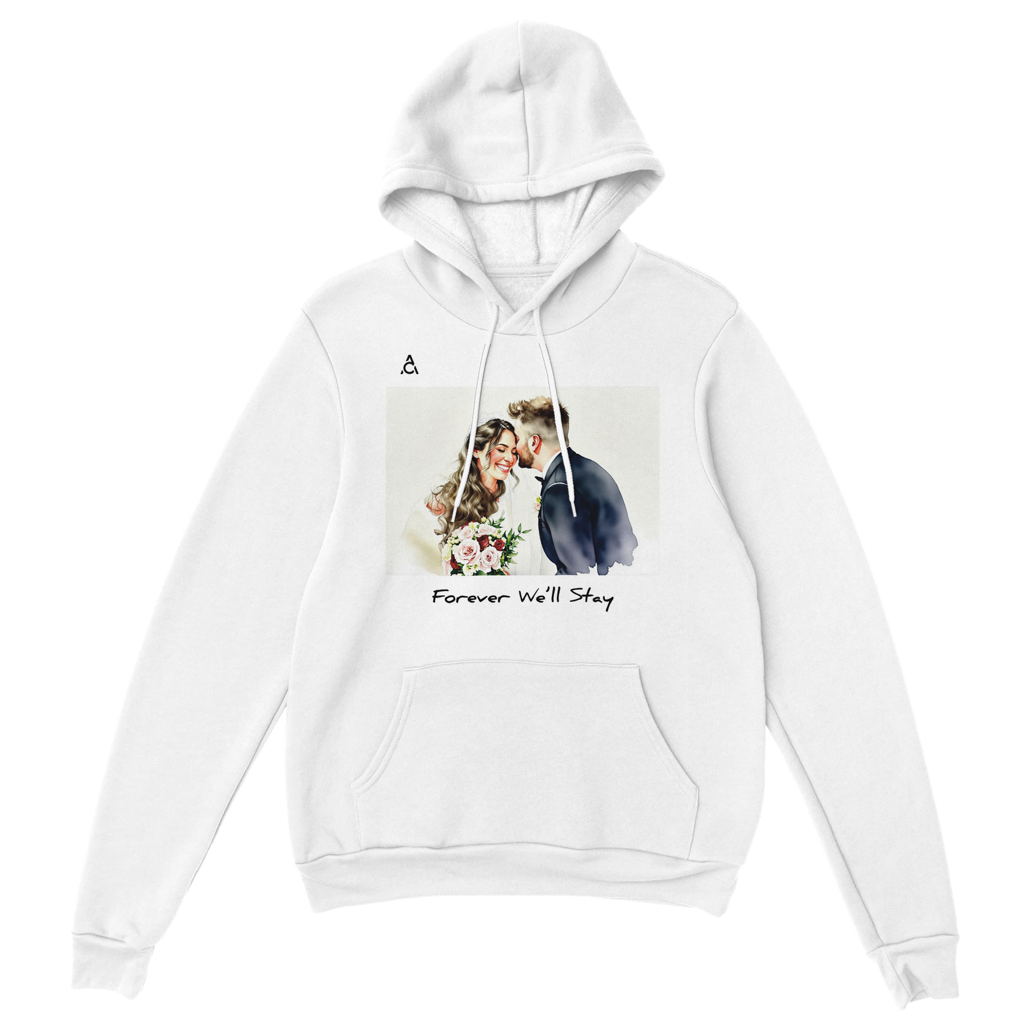 Forever We&#39;ll Stay Hoodie