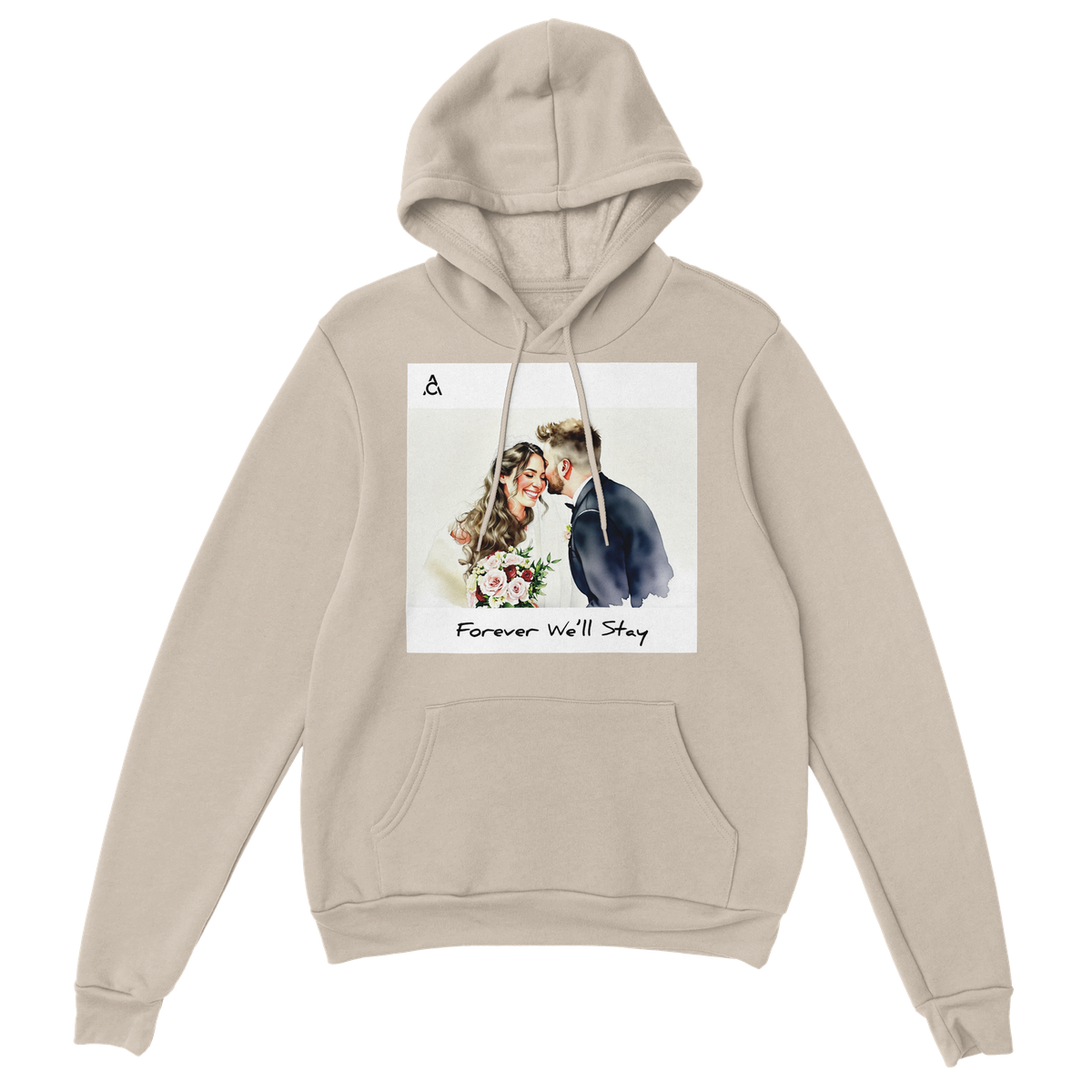 Forever We'll Stay Hoodie