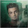 Raining In New York Poster