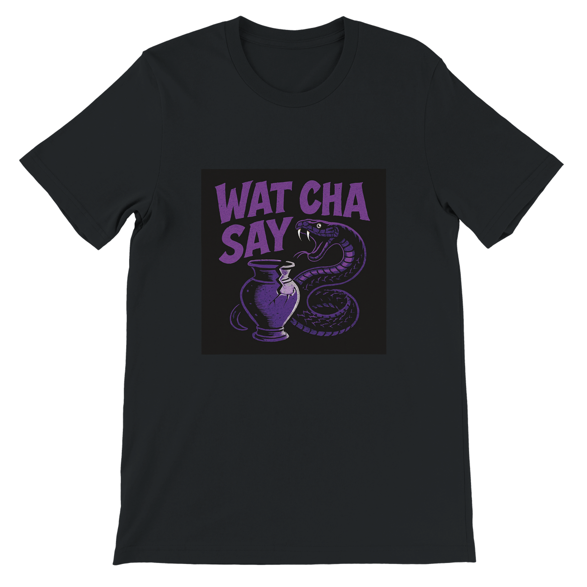 Wat cha say - Unisex T-Shirt