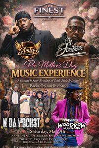 The Finest Entertainment Pre Mothers Day Music Experience 