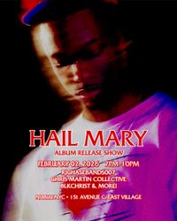 HAIL MARY Album Release Show