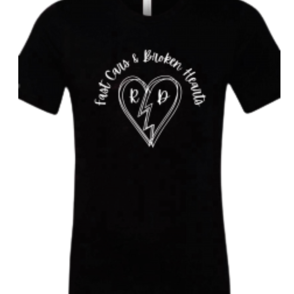 Fast Cars/Broken Hearts T-Shirt
