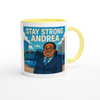 Stay Strong Andrea (feat. Prince Charm) - Ceramic Mug