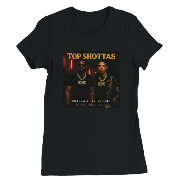 TOP SHOTTAS (feat. Brakka & Jay Finesse) - Women’s Cut T-Shirt