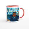Stay Strong Andrea (feat. Prince Charm) - Ceramic Mug