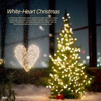 White-Heart Christmas by Sound of Memory Studio