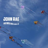 The Boss Has Lost It by John Rae