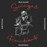 Swings & Roundabouts by Mark Lockett