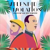 Splendid Isolation by John Rae and Ben Wilcock