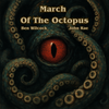 March of the Octopus - Vinyl