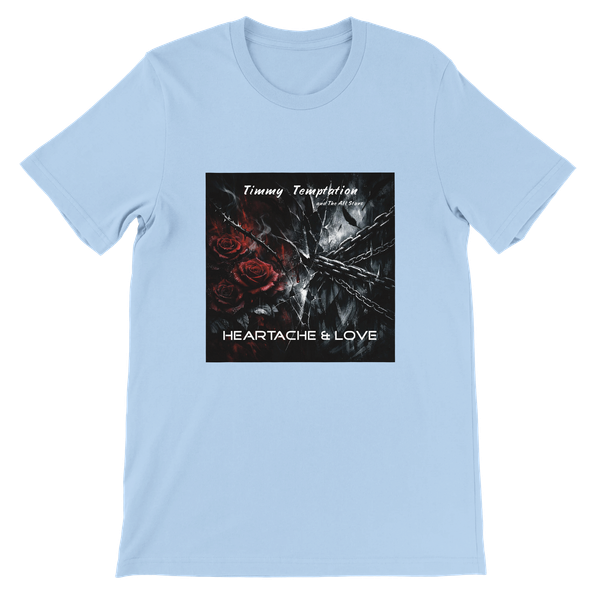 Heartache and Love - Unisex T-Shirt