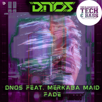 DnoS Feat. Merkaba Maid - Fade by DnoS Feat. Merkaba Maid