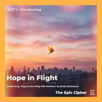 Hope in Flight by The Epic Cipher