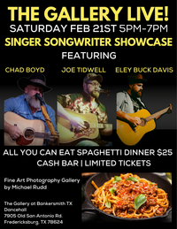 DINNER SHOW! Singer Songwriter Showcase: Chad Boyd, Joe Tidwell & Eley Buck Davis
