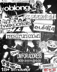REPAIR UNKNOWN x OBLONG x THE CATACOMB CLUB x WAX PORTRAITS x EULALIA