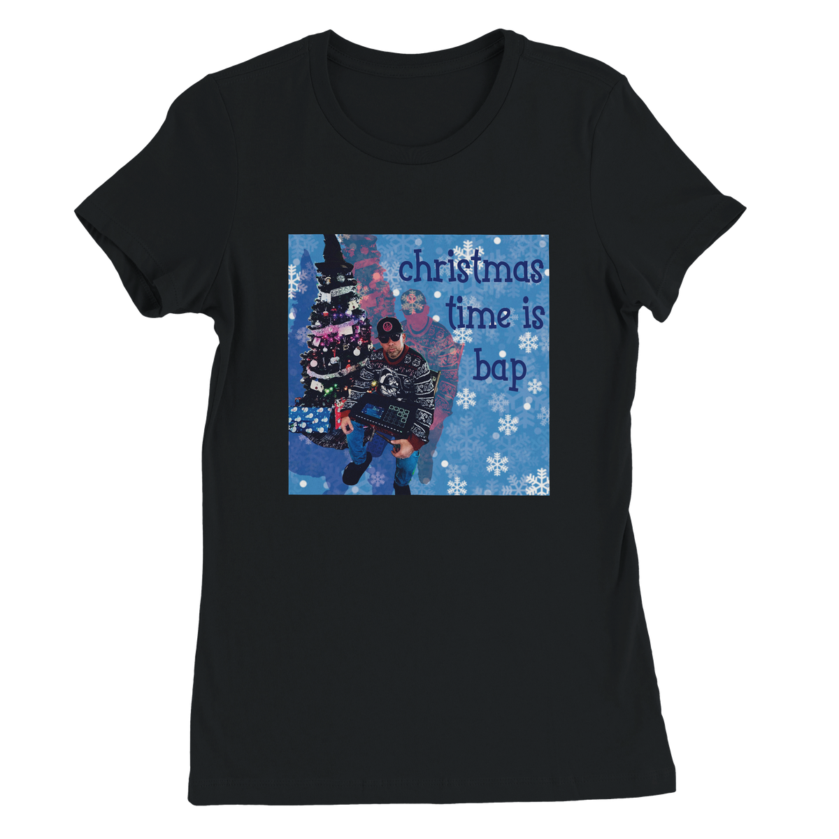 Christmas Time Is Bap - Women’s Cut T-Shirt