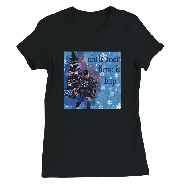 Christmas Time Is Bap - Women’s Cut T-Shirt