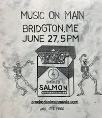 Smoked Salmon at Music on Main (w/The Classic Stones Live)