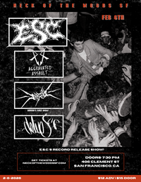 E.S.C. Record Release Show w/ Delve, Shrøud, and Aggravated Assault