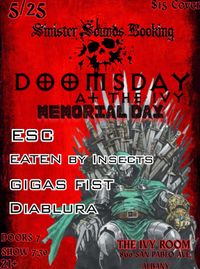 Doomsday at the Ivy Room with Eaten By Insects, Gigas Fest, and Diablura