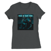 This is our time - Women’s Cut T-Shirt