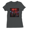Do it - Women’s Cut T-Shirt