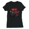 Do it - Women’s Cut T-Shirt