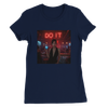 Do it - Women’s Cut T-Shirt