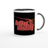 Love Is Comin To Get Cha - Ceramic Mug