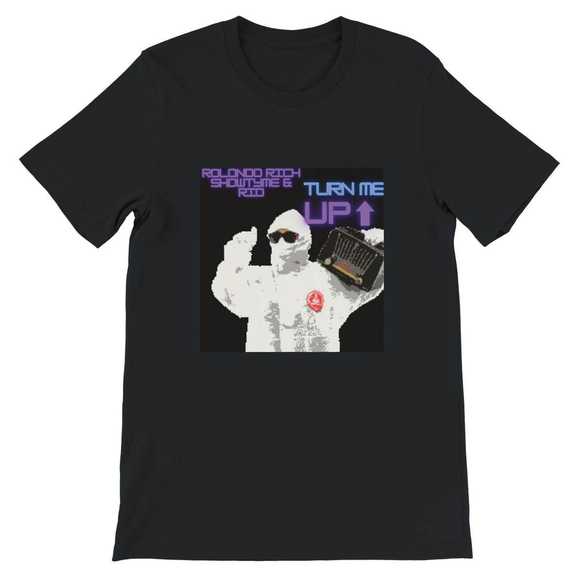 TURN ME UP (feat. SHOWTYME & MR.RIO) - Unisex T-Shirt