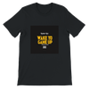 Wake Yo Game Up - Unisex T-Shirt