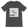 The Big Flip - Unisex T-Shirt