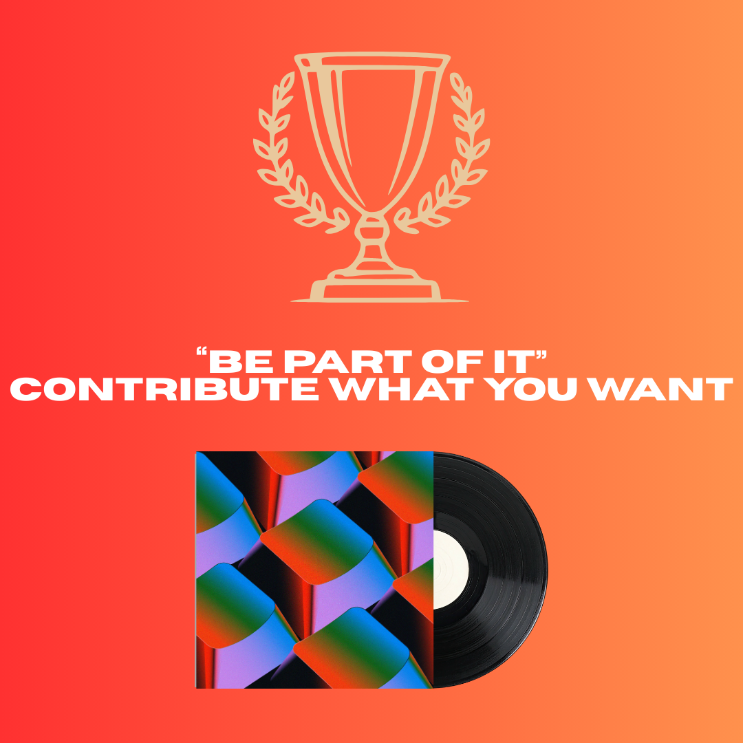 BE PART OF IT - CONTRIBUTE WHAT YOU WANT