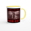 FIRE EXIT - Ceramic Mug