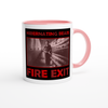 FIRE EXIT - Ceramic Mug