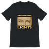 LIGHTS - Unisex T-Shirt