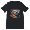 Time to Hit the Brakes - Unisex T-Shirt