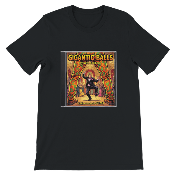 Gigantic Balls - Unisex T-Shirt