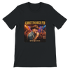 Amost Too Much Fun - Unisex T-Shirt