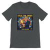 Steal The Credit - Unisex T-Shirt