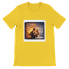 Baby What Do You Say - Unisex T-Shirt