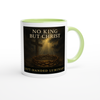 No King but Christ - Ceramic Mug