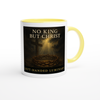 No King but Christ - Ceramic Mug