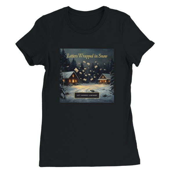 Letters Wrapped in Snow - Women’s Cut T-Shirt