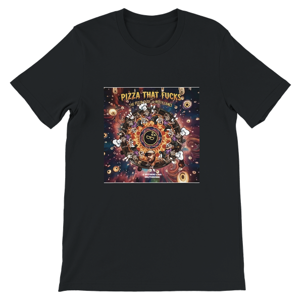 Pizza That Fucks - Unisex T-Shirt