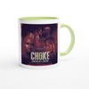 Choke - Ceramic Mug