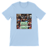 Bust Back - Unisex T-Shirt